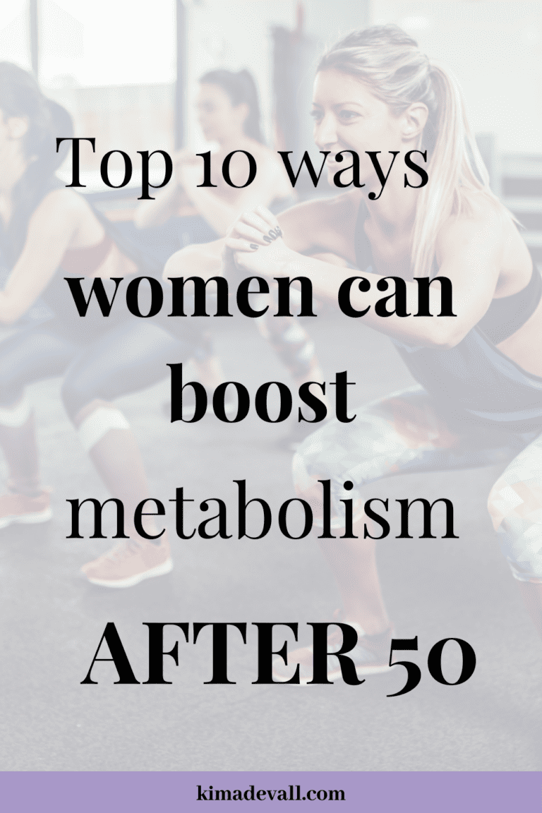 Top 10 ways women can boost metabolism after 50 - KIM DEVALL