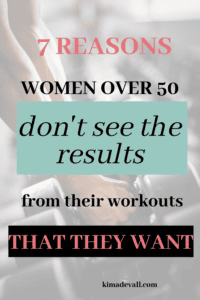 7 reasons women over 50 don't get results